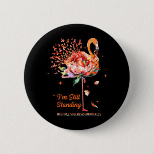 Multiple Sclerosis Awareness Standing Ms Warrior 6 Cm Round Badge