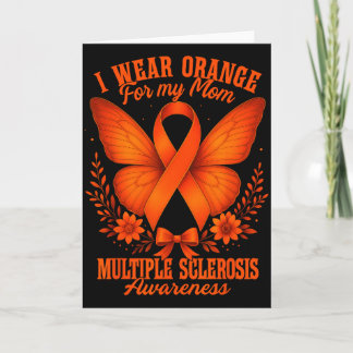 Multiple Sclerosis Ms Awareness I Wear Orange For Card