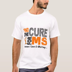 Multiple Sclerosis MS Find The Cure 1 T-Shirt