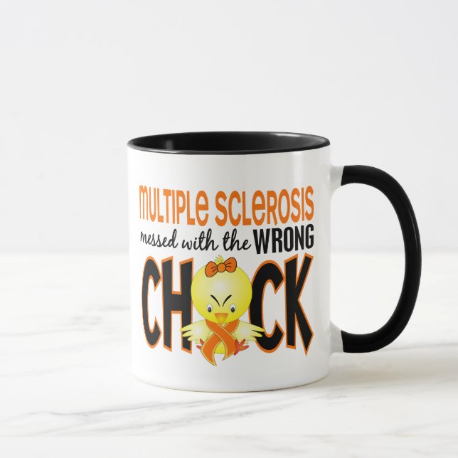 Multiple Sclerosis MS Messed With The Wrong Chick Mug (Right)