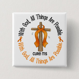 Multiple Sclerosis MS WITH GOD CROSS 1 15 Cm Square Badge