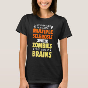 Multiple Sclerosis Orange Warrior Support MS T-Shirt