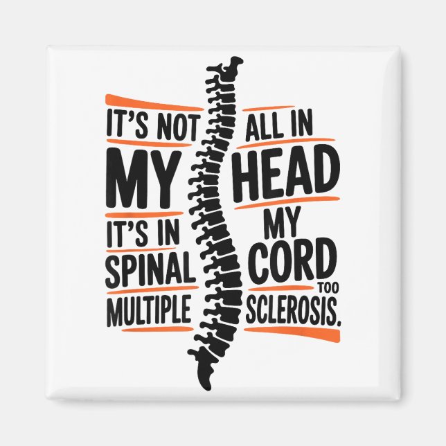 Multiple Sclerosis Quote For Ms Sclerosis Awarenes Magnet (Front)