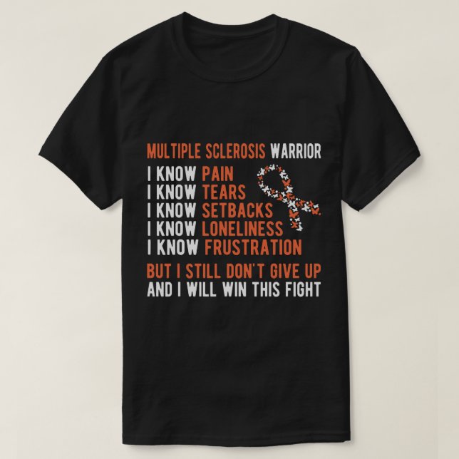 Multiple Sclerosis Warrior MS Awareness Funny T-Shirt (Design Front)
