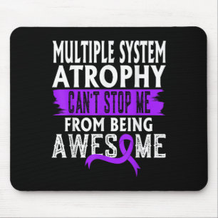 Multiple System Atrophy Msa Awareness Can't Stop M Mouse Mat