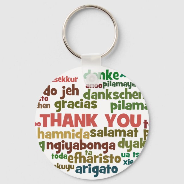 Multiple Ways to Say Thank You in Many Languages Key Ring (Front)