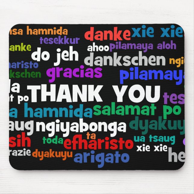 Multiple Ways to Say Thank You in Many Languages Mouse Mat (Front)
