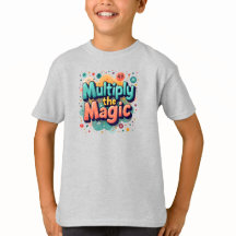 Multiply the Magic – Fun Math Quote