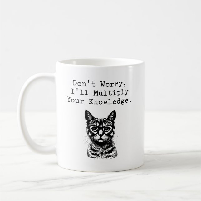Multiply Your Knowledge Math Teacher Saying Coffee Mug (Left)
