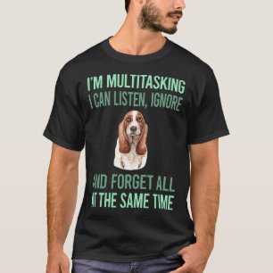 Multitasking Basset Hound 01 T-Shirt