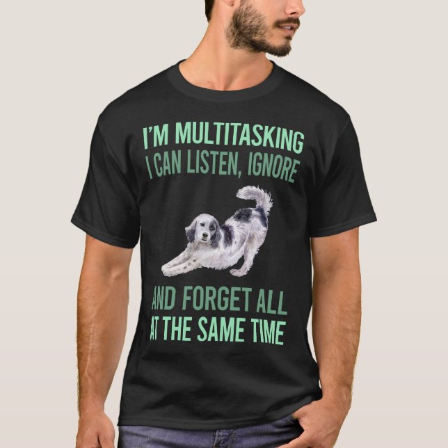 Multitasking English Setter 01 T-Shirt (Front)