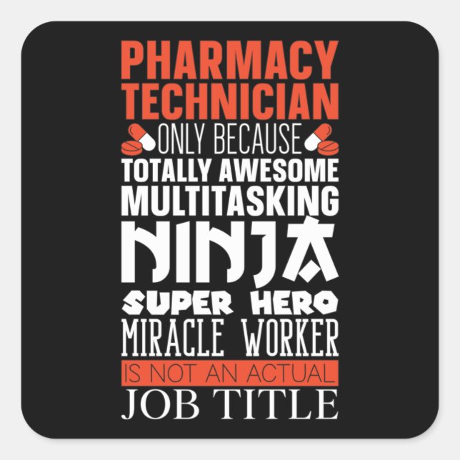 Multitasking Ninja Hero Pharmacy Tech Pharmacist Square Sticker (Front)