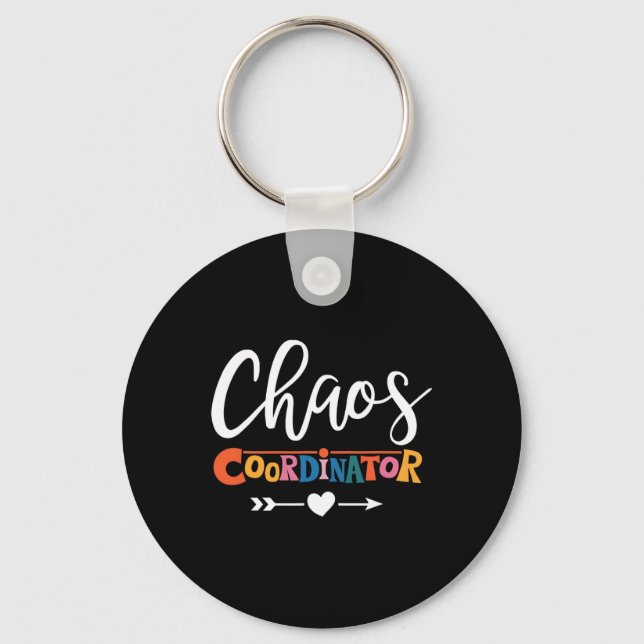 Multitasking Pro For Chaos Coordinator Teacher  Key Ring (Front)