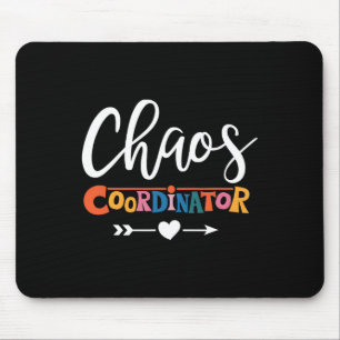 Multitasking Pro For Chaos Coordinator Teacher Mouse Mat