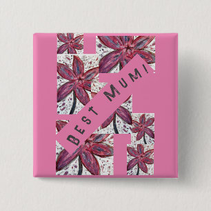 Mum! 15 Cm Square Badge