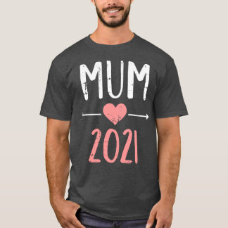 Mum 2021 1 T-Shirt