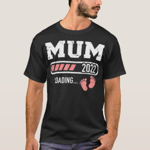 Mum 2022 loading bar for new mom T-Shirt
