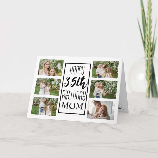 Mum 35th Birthday Black White 6 Photos Collage Card (Front)