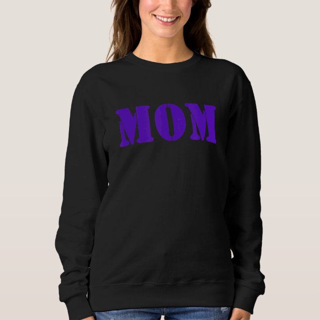 Mum A Fun And Simple Declaration Of Motherhood Sta Sweatshirt (Front)