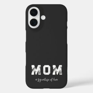 Mum – A Signature of love Modern Luxury black iPhone 16 Case
