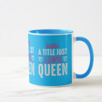 Mum A Title Just Above Queen Blue Two Tone Coffee 