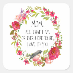 Mum All that I am Watercolor Print Square Sticker