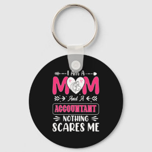 Mum And A Accountant Nothing Scares Me, Funny Key Ring