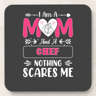 Mum And A Chef Nothing Scares Me, Funny Chef Mum Coaster
