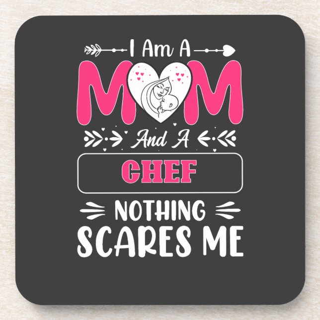 Mum And A Chef Nothing Scares Me, Funny Chef Mum Coaster (Front)