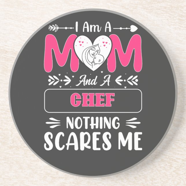 Mum And A Chef Nothing Scares Me, Funny Chef Mum Coaster (Front)