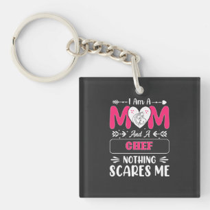 Mum And A Chef Nothing Scares Me, Funny Key Ring
