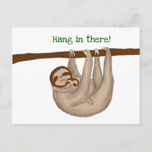 Mum and baby sloth 'hang in there' postcard