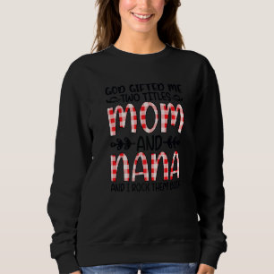 Mum And Grandma Quote Family Humour Text Sweatshirt