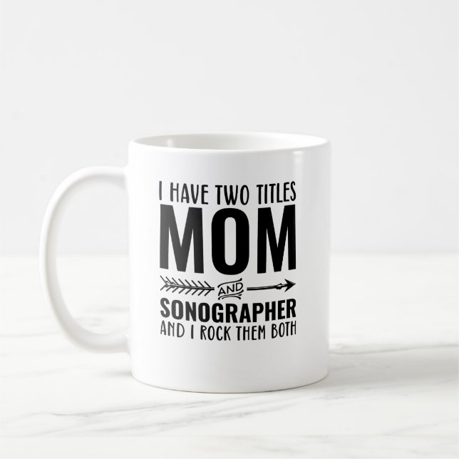 Mum And Sonographer Funny Coffee Mug (Left)