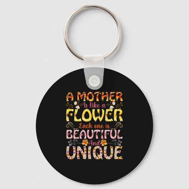 Mum Art A Mother Is Like A Flower Key Ring (Front)