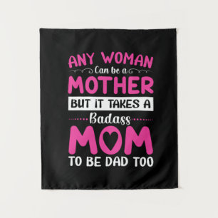Mum Art Can Be A Mother Tapestry