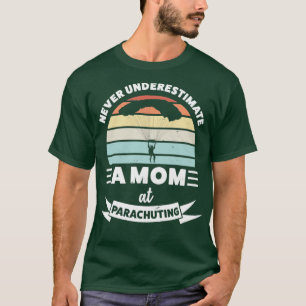 Mum at Parachuting Funny Gift Wife T-Shirt