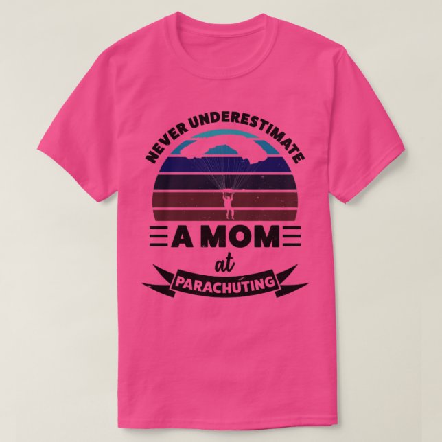 Mum at Parachuting Funny Gift Wife Women  T-Shirt (Design Front)
