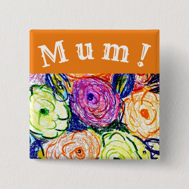 Mum! badge (Front)