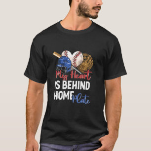 Mum Baseball Softball My Heart Is Behind Home Plat T-Shirt