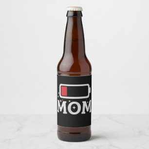 Mum Battery Low Tired Funny Mother's Day Beer Bottle Label