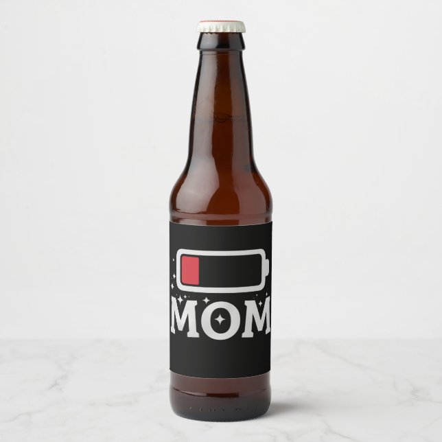 Mum Battery Low Tired Funny Mother's Day Beer Bottle Label (Front)