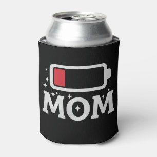 Mum Battery Low Tired Funny Mother's Day Can Cooler