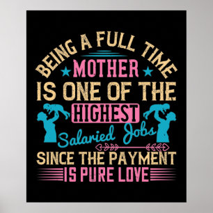 Mum - Being a Full Time Job Poster