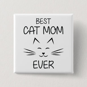 Mum - Best Cat Mum ever 15 Cm Square Badge