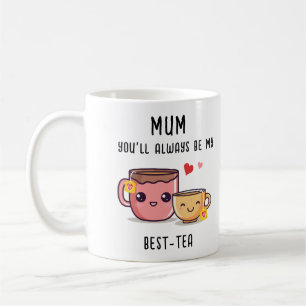 Mum Best-Tea Personalised Funny Gift Mother's Day Coffee Mug