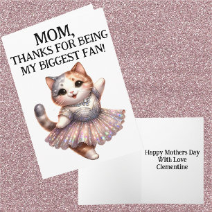 Mum Biggest Fan Funny Humour Dancer Cat Mothers Da Card