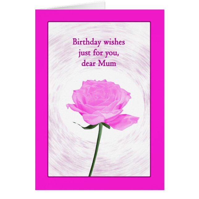 Mum Birthday Beautiful Pink Rose (Front)