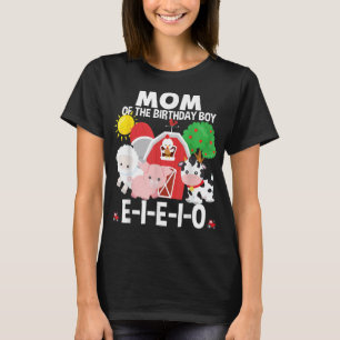 Mum Birthday Boy Old MacDonald Birthday Party Matc T-Shirt