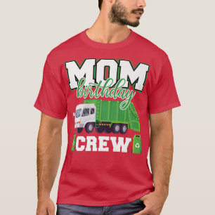 Mum Birthday Crew Garbage Truck Family Matching Bi T-Shirt